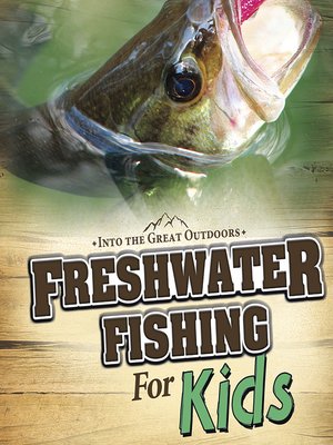 cover image of Freshwater Fishing for Kids